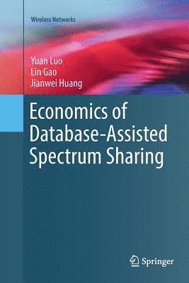 bokomslag Economics of Database-Assisted Spectrum Sharing