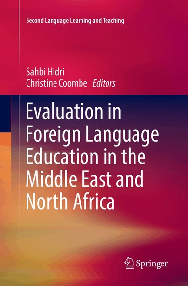 Sahbi Hidri, Christine Coombe - Evaluation in Foreign Language Education in the Middle East and North Africa, Häftad