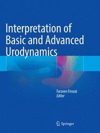 bokomslag Interpretation of Basic and Advanced Urodynamics