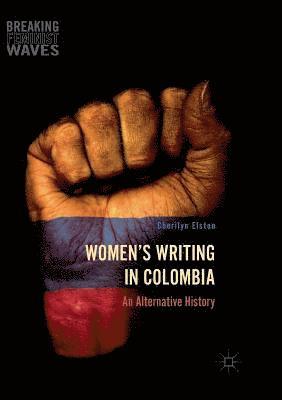Women's Writing in Colombia 1