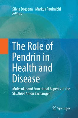 bokomslag The Role of Pendrin in Health and Disease