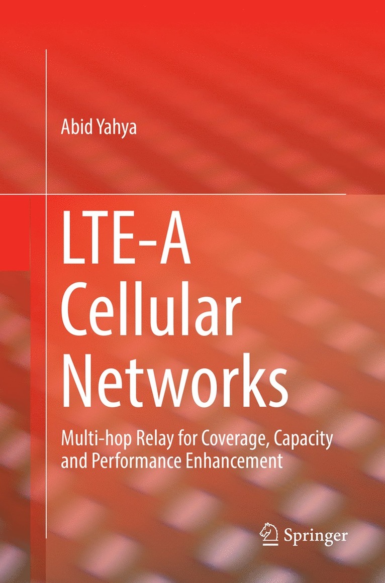 LTE-A Cellular Networks 1