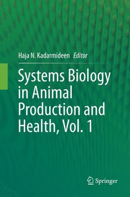Systems Biology in Animal Production and Health, Vol. 1 1