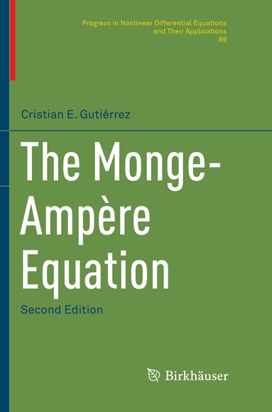 Cristian E. Gutiérrez - Monge-Ampère Equation, Häftad