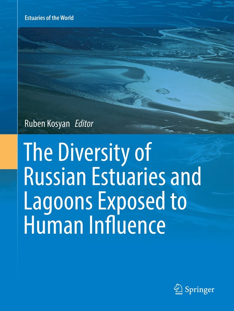 Ruben Kosyan - Diversity of Russian Estuaries and Lagoons Exposed to Human Influence, Häftad