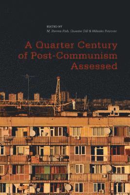 Quarter Century of Post-Communism Assessed