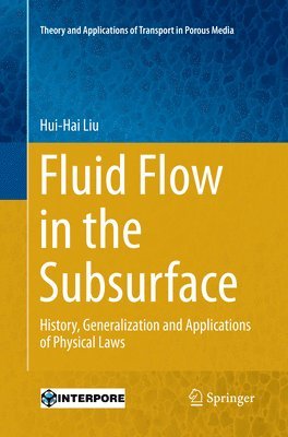 Hui-Hai Liu - Fluid Flow in the Subsurface, Häftad