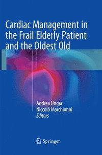 bokomslag Cardiac Management in the Frail Elderly Patient and the Oldest Old