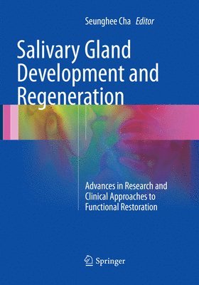 bokomslag Salivary Gland Development and Regeneration