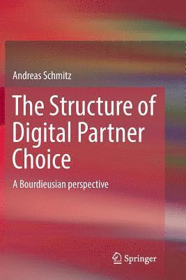 The Structure of Digital Partner Choice 1