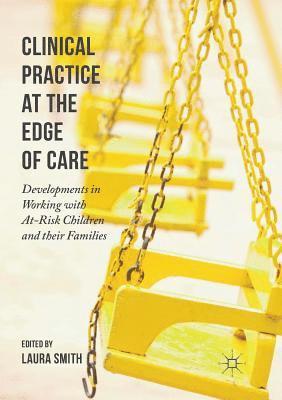 Laura Smith - Clinical Practice at the Edge of Care, Häftad