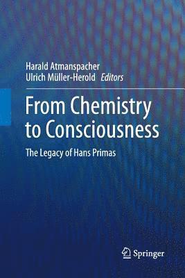 From Chemistry to Consciousness 1