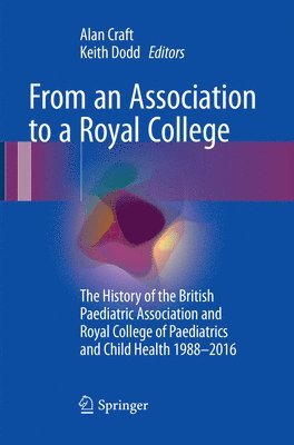 bokomslag From an Association to a Royal College