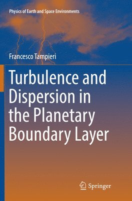 Turbulence and Dispersion in the Planetary Boundary Layer 1