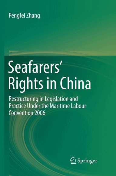Pengfei Zhang - Seafarers’ Rights in China, Häftad
