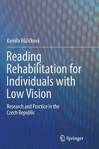 bokomslag Reading Rehabilitation for Individuals with Low Vision