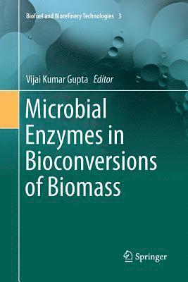 bokomslag Microbial Enzymes in Bioconversions of Biomass