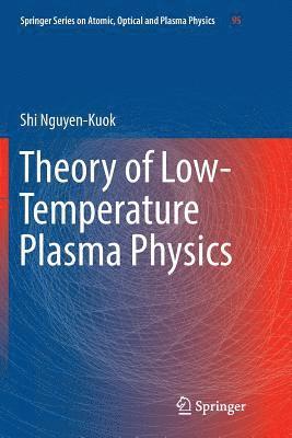 bokomslag Theory of Low-Temperature Plasma Physics