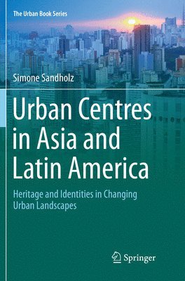 Urban Centres in Asia and Latin America 1