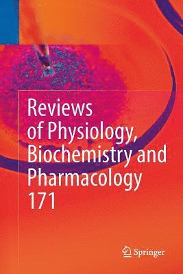 bokomslag Reviews of Physiology, Biochemistry and Pharmacology, Vol. 171
