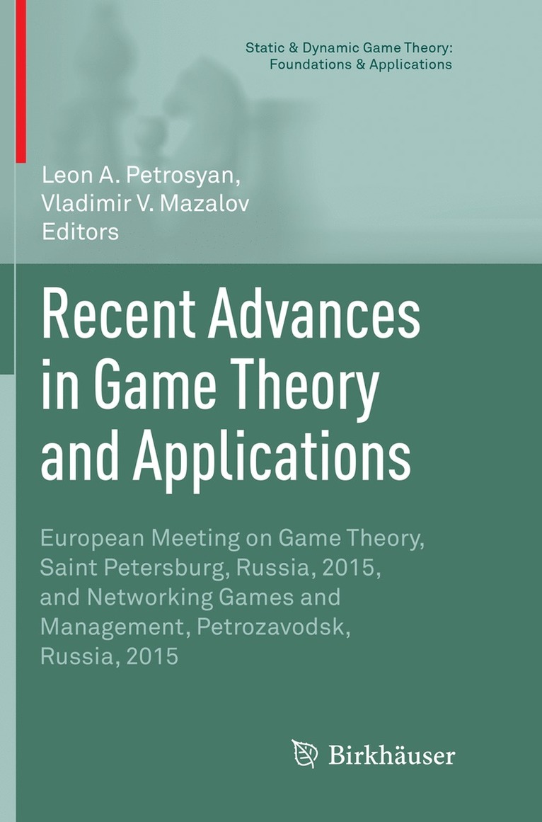Leon A. Petrosyan, Vladimir V. Mazalov - Recent Advances in Game Theory and Applications, Häftad