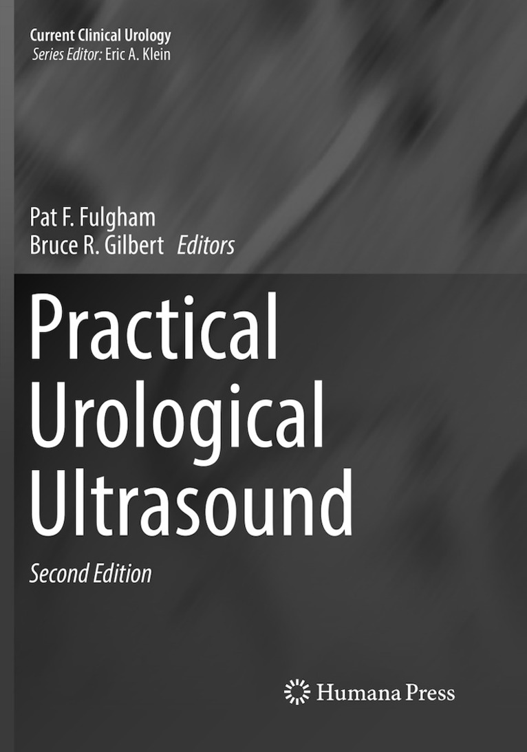 Pat F. Fulgham, Bruce R. Gilbert - Practical Urological Ultrasound, Häftad