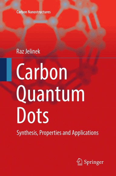 Raz Jelinek - Carbon Quantum Dots, Häftad