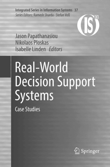 Jason Papathanasiou, Nikolaos Ploskas, Isabelle Linden - Real-World Decision Support Systems, Häftad