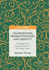 bokomslag Colonization, Proselytization, and Identity