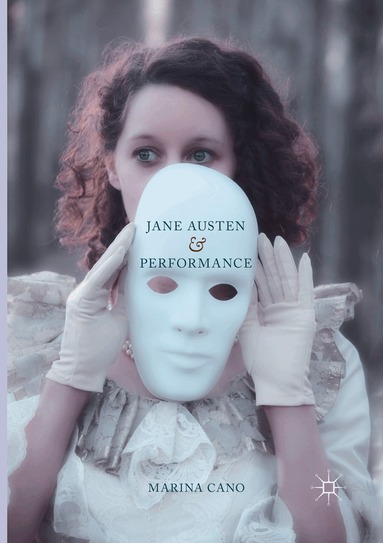 Marina Cano - Jane Austen and Performance, Häftad
