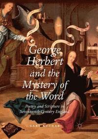 bokomslag George Herbert and the Mystery of the Word