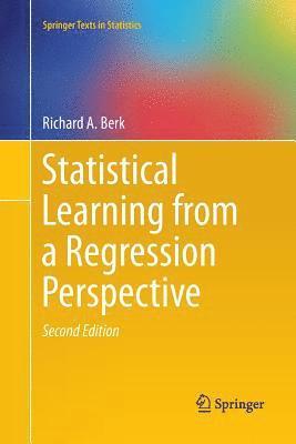 Statistical Learning from a Regression Perspective 1