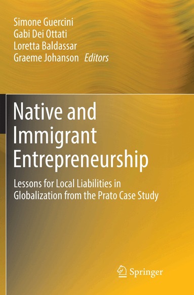 Simone Guercini, Gabi Dei Ottati, Loretta Baldassar, Graeme Johanson - Native and Immigrant Entrepreneurship, Häftad