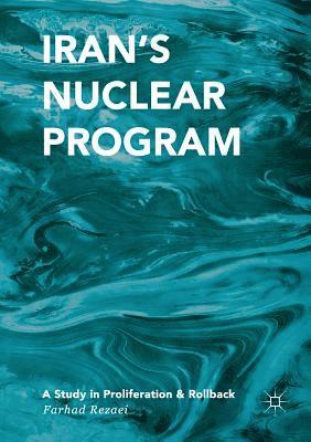 Farhad Rezaei - Iran’s Nuclear Program, Häftad