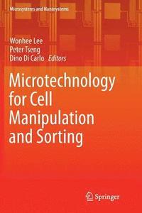 bokomslag Microtechnology for Cell Manipulation and Sorting