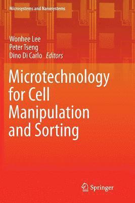 Microtechnology for Cell Manipulation and Sorting 1