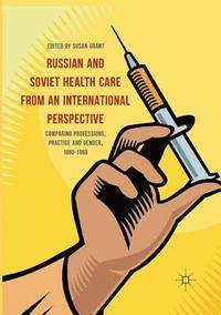 bokomslag Russian and Soviet Health Care from an International Perspective