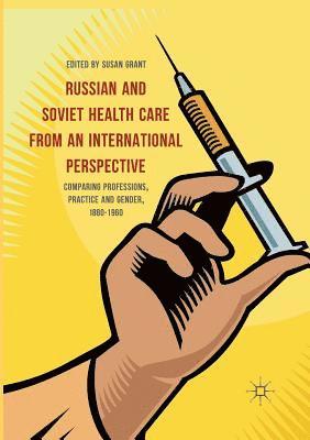 Russian and Soviet Health Care from an International Perspective 1