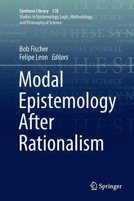 Modal Epistemology After Rationalism 1