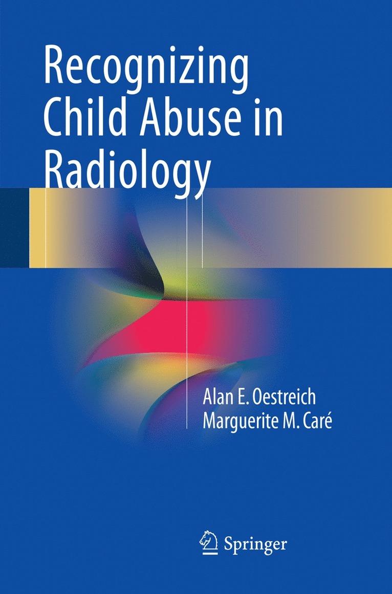 Recognizing Child Abuse in Radiology