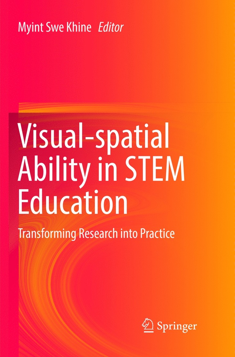Myint Swe Khine - Visual-spatial Ability in STEM Education, Häftad
