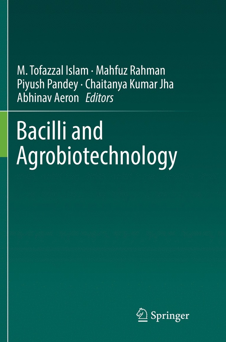 Bacilli and Agrobiotechnology 1