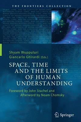 bokomslag Space, Time and the Limits of Human Understanding