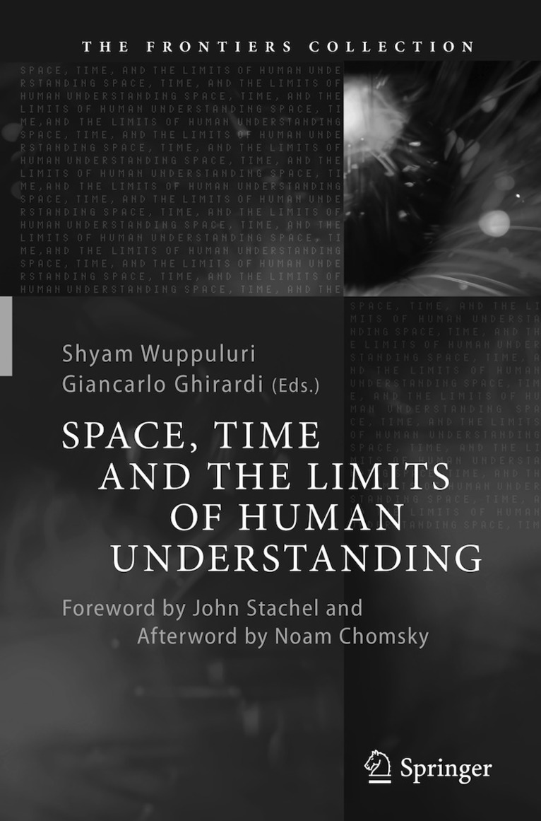 Shyam Wuppuluri, Giancarlo Ghirardi - Space, Time and the Limits of Human Understanding, Häftad