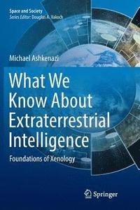 bokomslag What We Know About Extraterrestrial Intelligence