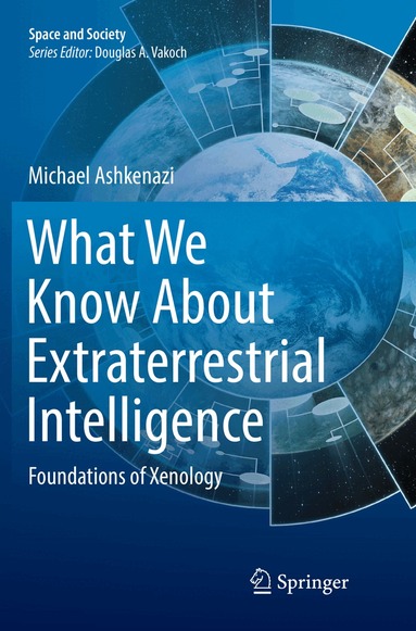 Michael Ashkenazi - What We Know About Extraterrestrial Intelligence, Häftad