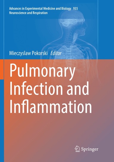 Mieczyslaw Pokorski - Pulmonary Infection and Inflammation, Häftad