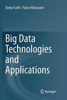 bokomslag Big Data Technologies and Applications