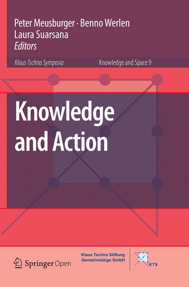 Peter Meusburger, Benno Werlen, Laura Suarsana - Knowledge and Action, Häftad