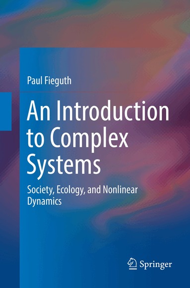 Paul Fieguth - Introduction to Complex Systems, Häftad